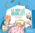 Florence Desnouveaux et Marion Piffaretti - Le bon lit douillet.