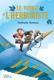 Nathalie Somers - Le Voyage de l'herboriste.