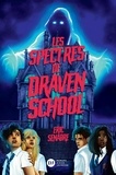 Eric Senabre - Les Spectres de Draven School.