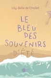 Lily-Belle de Chollet - Le bleu des souvenirs d'été.