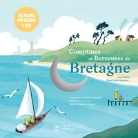 Chantal Grosléziat et Jean-Christophe Hoarau - Berceuses et comptines du monde 37 : Comptines et berceuses de Bretagne, Livre-CD.