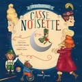 Pierre Coran et Delphine Jacquot - Casse-Noisette. 1 CD audio