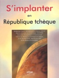 Dominique Mauppin - S'Implanter En Republique Tcheque.