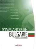 Paul Hunsinger - S'implanter en Bulgarie.