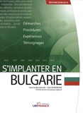 Paul Hunsinger - S'implanter en Bulgarie.
