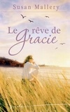 Susan Mallery - Le rêve de Gracie.