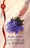 Geralyn Dawson - Le retour de la mariée.