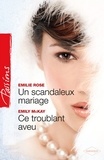 Emilie Rose et Emily McKay - Un scandaleux mariage - Ce troublant aveu - T5 - Saga des Jarrod.