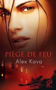 Alex Kava - Piège de feu - Une enquête de Maggie O'Dell.