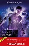 Karen Whiddon et Mercedes Lackey - Le choix du loup - La captive de l'ombre.