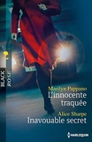 Marilyn Pappano et Alice Sharpe - L'innocente traquée ; Inavouable secret.