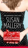 Susan Mallery - Secrets et malentendus.
