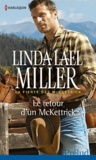 Linda Lael Miller - Le retour d'un Mckettrick.