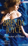 Brenda Joyce - Le secret d'Elysse.