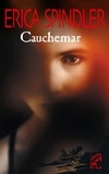Erica Spindler - Cauchemar.