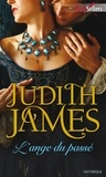 Judith James - L'ange du passé.