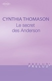 Cynthia Thomason - Le secret des Anderson (Harlequin Prélud').