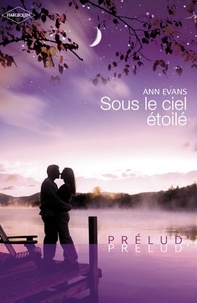 Ann Evans - Sous le ciel étoilé (Harlequin Prélud').