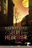 Rachel Lee - Secret meurtrier (Harlequin Mira).