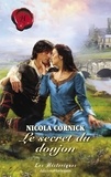 Nicola Cornick - Le secret du donjon (Harlequin Les Historiques).