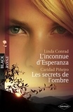 Linda Conrad et Caridad Piñeiro - L'inconnue d'Esperanza - Les secrets de l'ombre (Harlequin Black Rose).