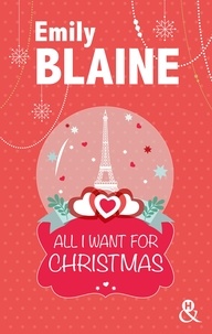 Emily Blaine - All I want for Christmas.