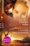 Gayle Wilson et Madeline St. Claire - L'enfant volée - L'homme sans souvenirs (Harlequin Black Rose).