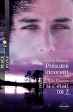 Gayle Wilson et Rita Herron - Présumé innocent - Et si c'était toi ? (Harlequin Black Rose).