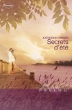 Kathleen O'Brien - Secrets d'été (Harlequin Prélud').