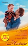 Lindsay Longford et Marion Lennox - Un papa d'exception - Une femme en héritage - Le play-boy amoureux - (promotion).