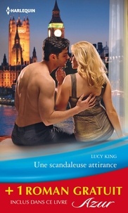 Lucy King et Lucy King - Une scandaleuse attirance - Romance en Bohême - (promotion).