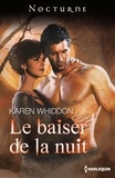 Karen Whiddon - Le baiser de la nuit.