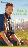 Linda Lael Miller - Retour à Stone Creek - T1 - Pour l'amour des frères Creed.