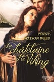 Penny Watson Webb - La châtelaine et le Viking.