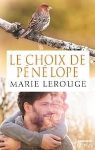 Marie Lerouge et Marie Lerouge - Le choix de Pénélope.