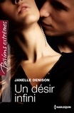 Janelle Denison - Un désir infini.