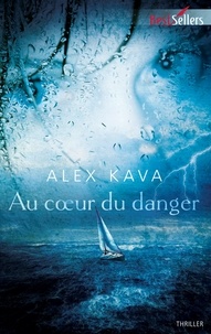 Alex Kava - Au coeur du danger - Une enquête de Maggie O'Dell.