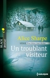 Alice Sharpe - Un troublant visiteur - T1 - Trois frères, trois destins.