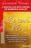 Barbara Dunlop - Le Coeur d'Or - Série Les Secrets de Waverly's.