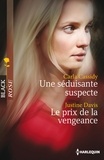 Carla Cassidy et Justine Davis - Une séduisante suspecte - Le prix de la vengeance.