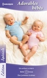 Alison Fraser et Barbara Hannay - Adorables bébés - Un enfant à chérir - Bébé tendresse - Des jumeaux à aimer.