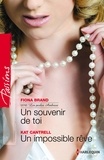 Fiona Brand et Kat Cantrell - Souvenir de toi - Un impossible rêve - T4 - Les perles Ambrosi.