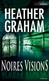 Heather Graham - Noires visions.