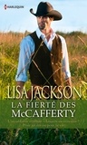 Lisa Jackson - La fierté des McCafferty - Trilogie.