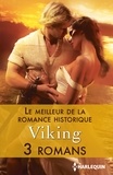 Michelle Styles et Joanna Fulford - Le meilleur de la Romance historique : Viking - 3 romans.