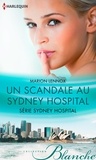 Marion Lennox - Un scandale au Sydney Hospital - T1 - Sydney Hospital.
