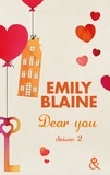 Emily Blaine et Emily Blaine - Dear You (actes 3 à 6) - Saison 2.