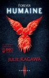 Julie Kagawa - Forever Humaine - T3 - Blood of Eden.