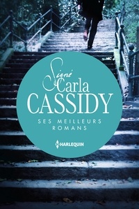 Carla Cassidy - L'énigme de Mystic Lake ; Plus jamais sans toi.