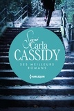 Carla Cassidy - Signé Carla Cassidy : ses meilleurs romans - L'énigme de Mystic Lake - Plus jamais sans toi.